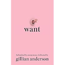 Want: Sexual Fantasies by Anonymous: Anderson, Gillian